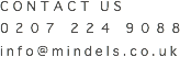 CONTACT US
0207 224 9088
info@mindels.co.uk